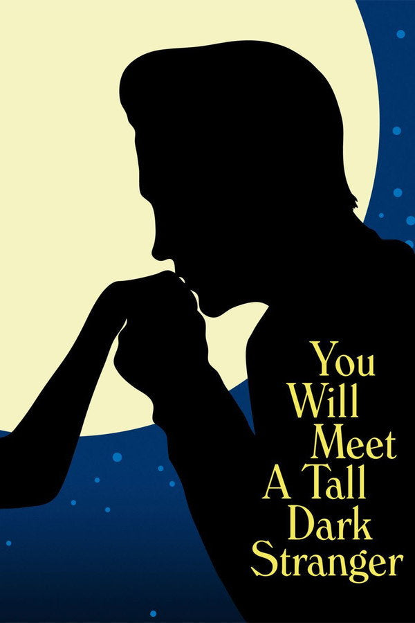 You Will Meet a Tall Dark Stranger (2010) - Premium Movie Poster