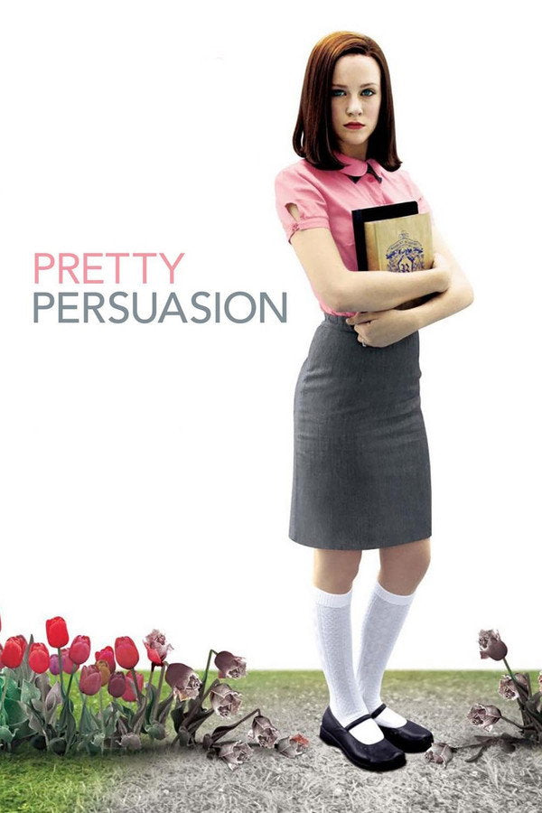 Pretty Persuasion (2006) - Premium Movie Poster