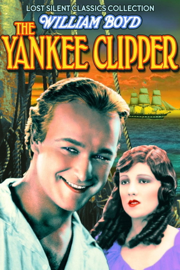 The Yankee Clipper (1927) - Premium Movie Poster