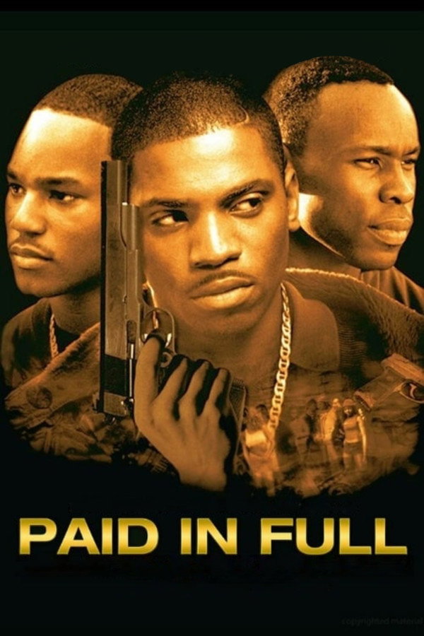 Paid in Full (2002) - Premium Movie Poster