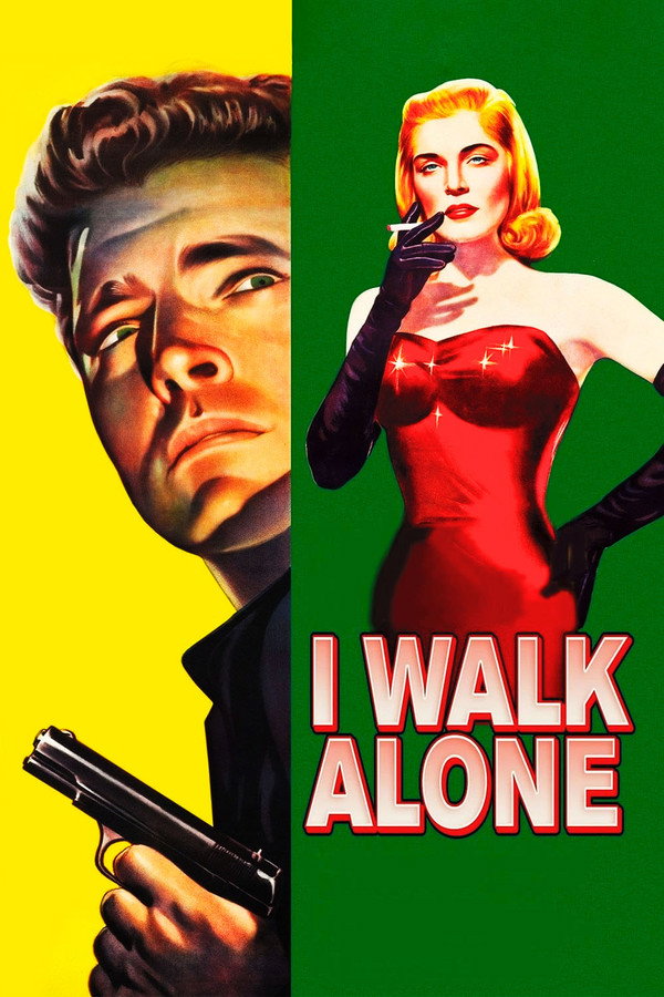 I Walk Alone (1948) - Premium Movie Poster