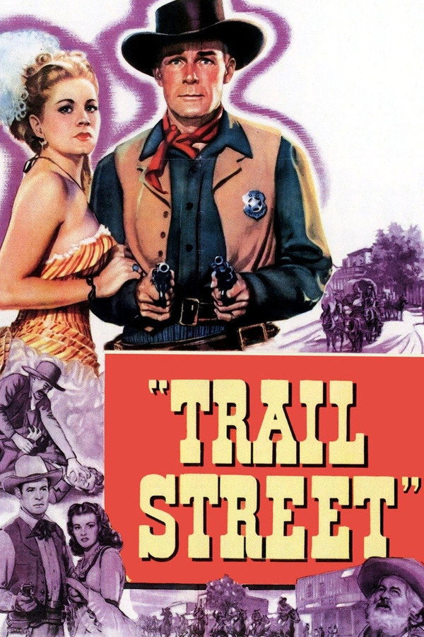 Trail Street (1947) - Premium Movie Poster