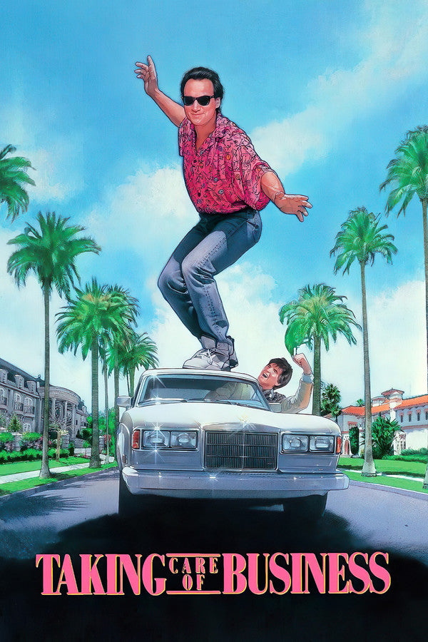 Taking Care of Business (1990) - Premium Movie Poster
