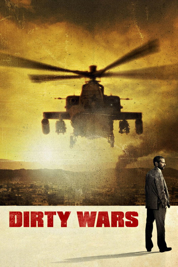 Dirty Wars (2013) - Premium Movie Poster