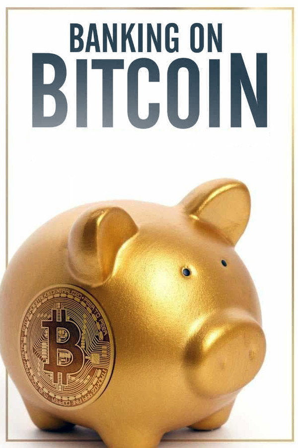 Banking on Bitcoin (2016) - Premium Movie Poster