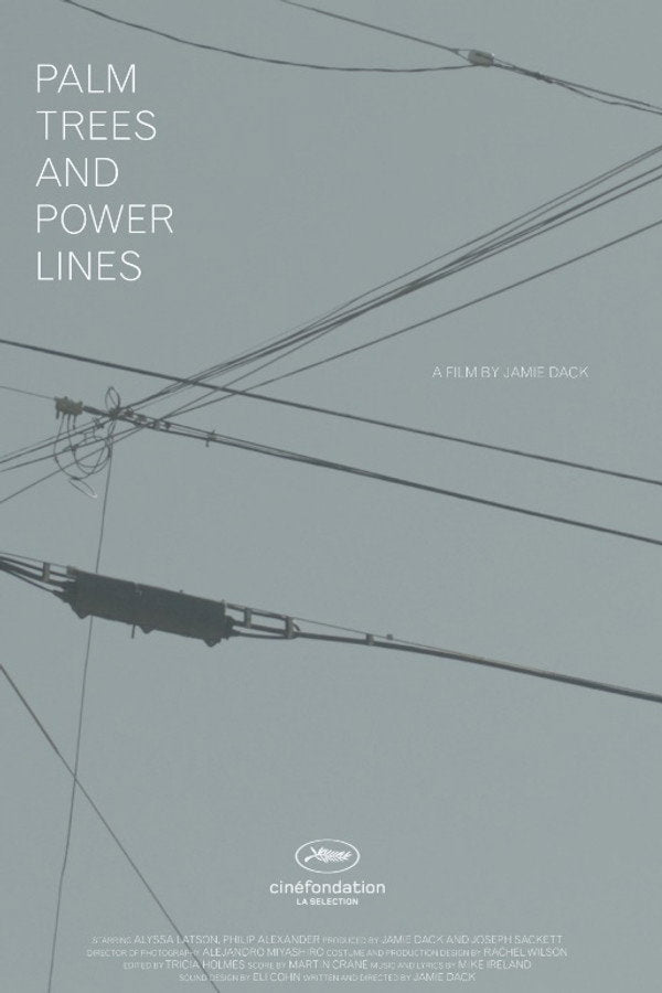 Palm Trees and Power Lines (2023) - Premium Movie Poster