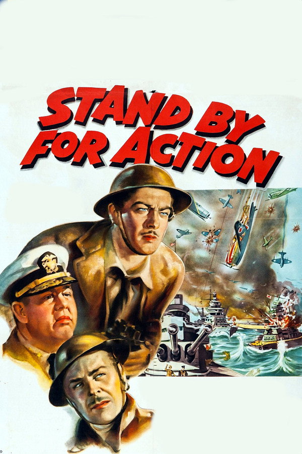 Stand by for Action (1944) - Premium Movie Poster