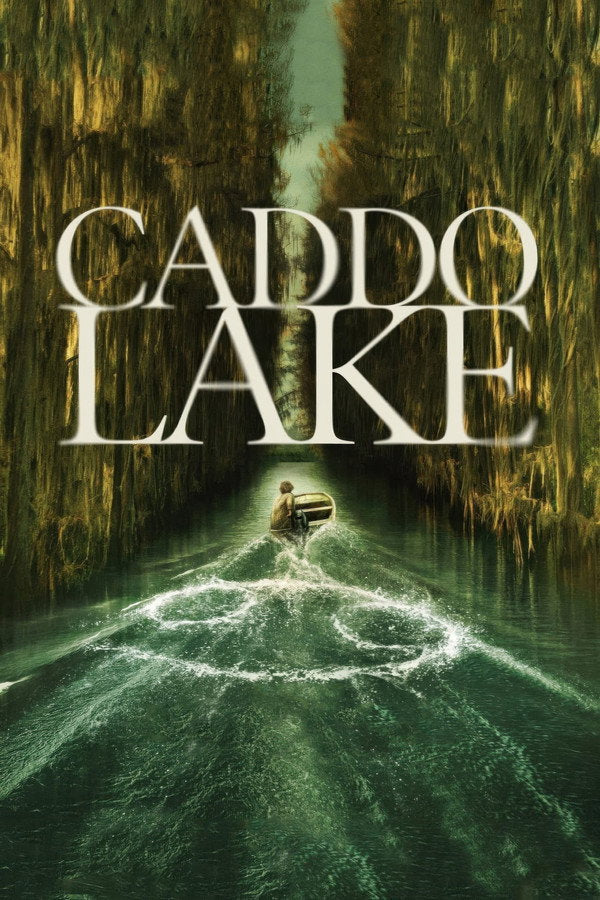 Caddo Lake (2024) - Premium Movie Poster