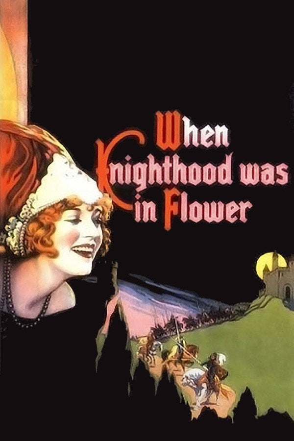 When Knighthood Was in Flower (1922) - Premium Movie Poster
