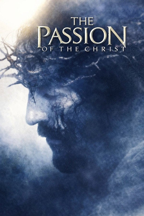 The Passion of the Christ (2004) - Premium Movie Poster