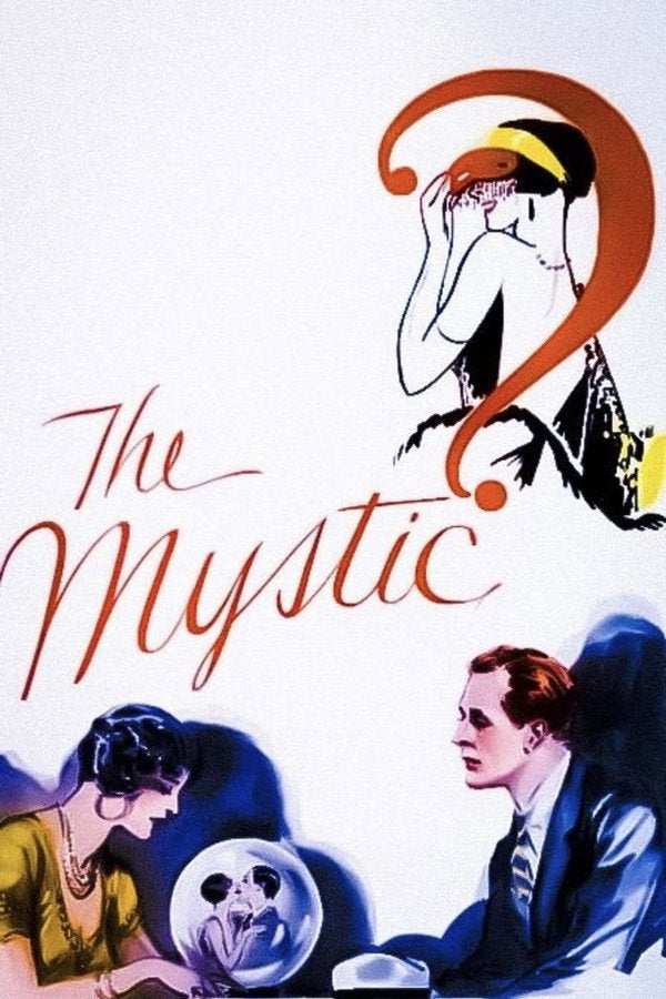 The Mystic (1925) - Premium Movie Poster