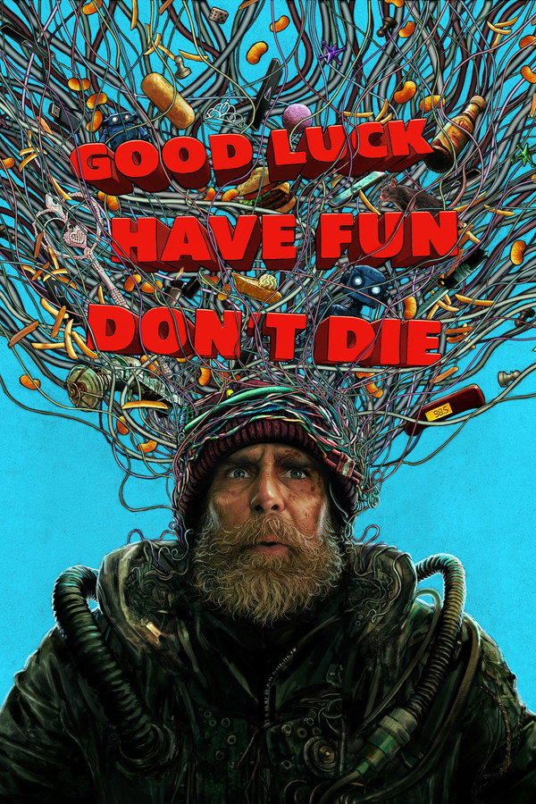 Good Luck, Have Fun, Don't Die (2026) - Premium Movie Poster
