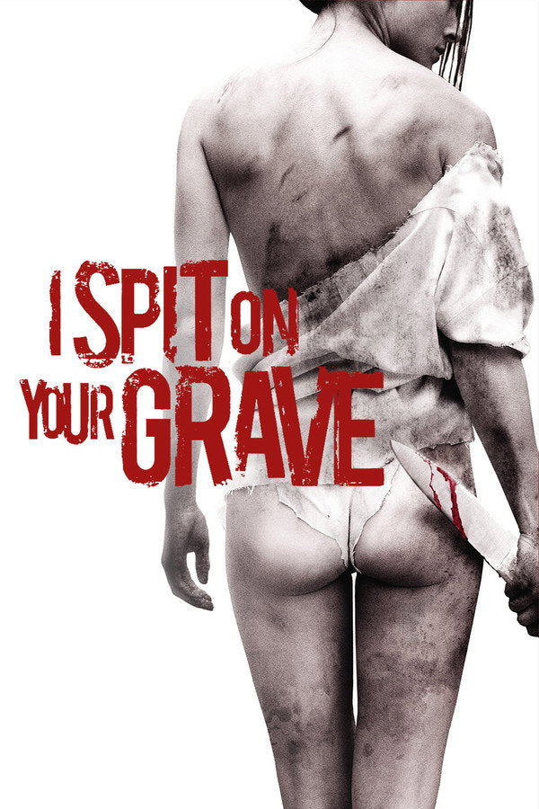 I Spit on Your Grave (2010) - Premium Movie Poster