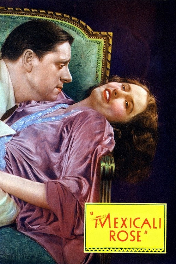 Mexicali Rose (1929) - Premium Movie Poster