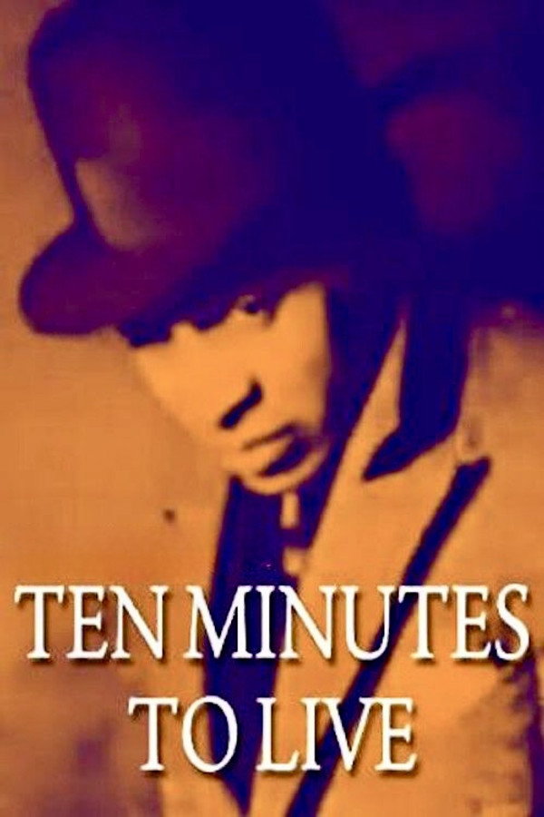 Ten Minutes to Live (1932) - Premium Movie Poster