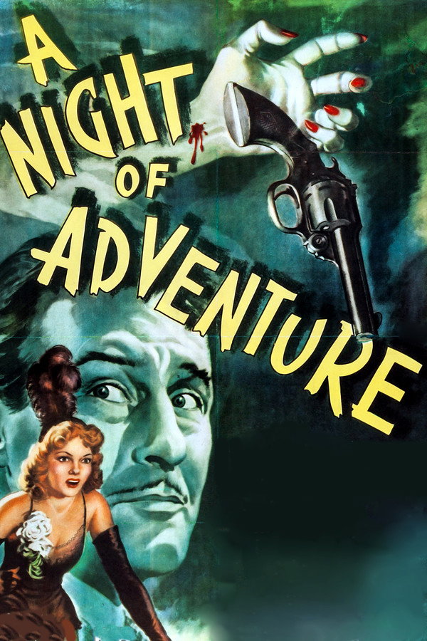 A Night of Adventure (1944) - Premium Movie Poster