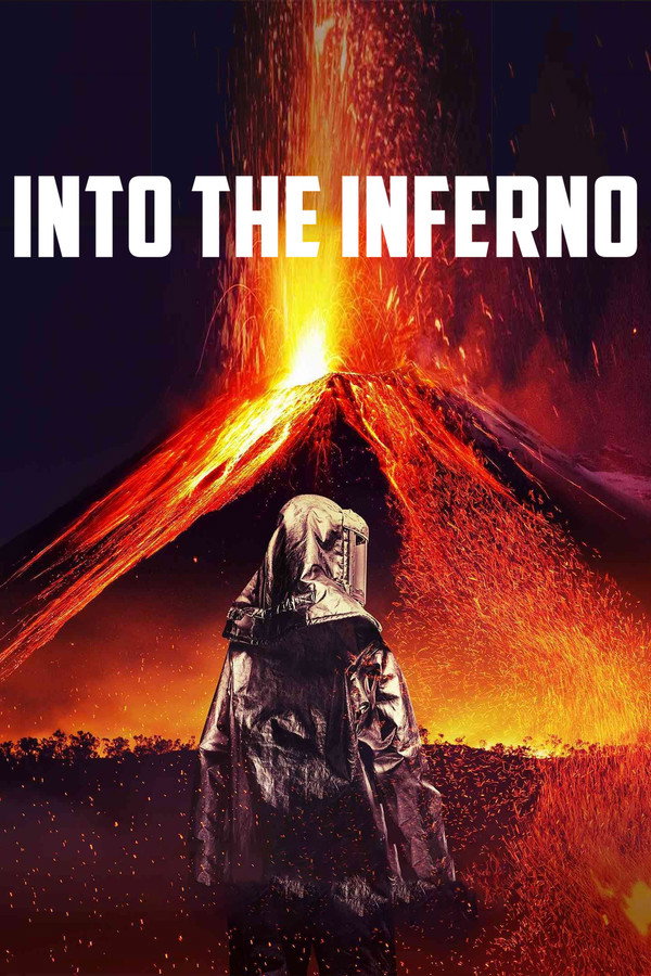 Into the Inferno (2016) - Premium Movie Poster