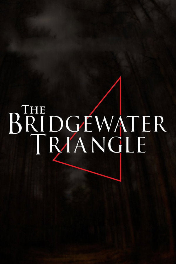 The Bridgewater Triangle (2013) - Premium Movie Poster