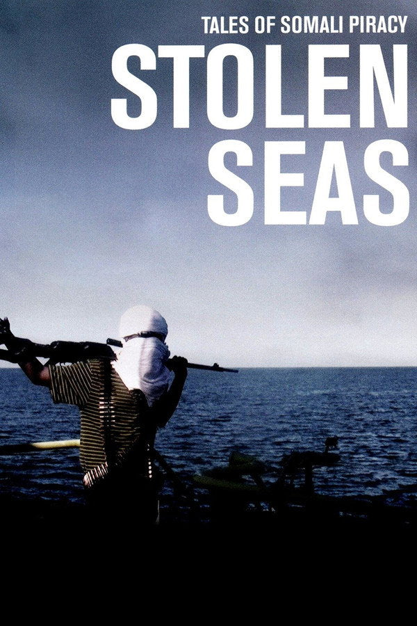 Stolen Seas (2013) - Premium Movie Poster