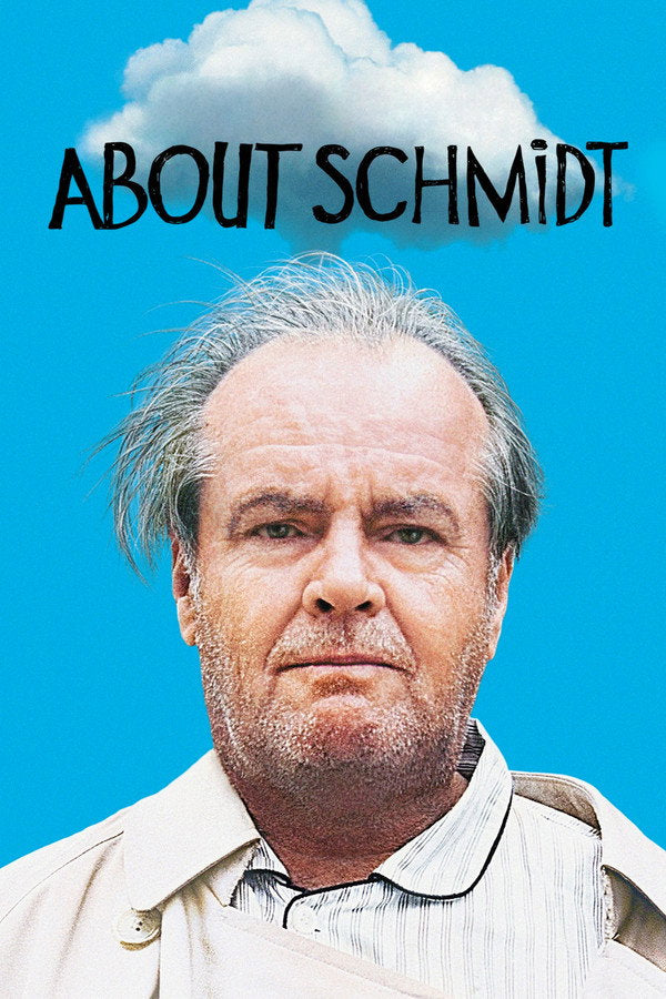 About Schmidt (2003) - Premium Movie Poster