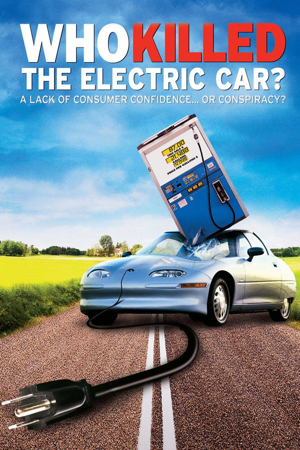 Who Killed the Electric Car? (2006) - Premium Movie Poster