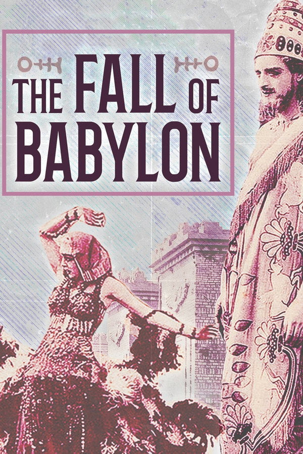 The Fall of Babylon (1921) - Premium Movie Poster