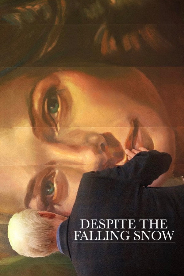 Despite the Falling Snow (2017) - Premium Movie Poster