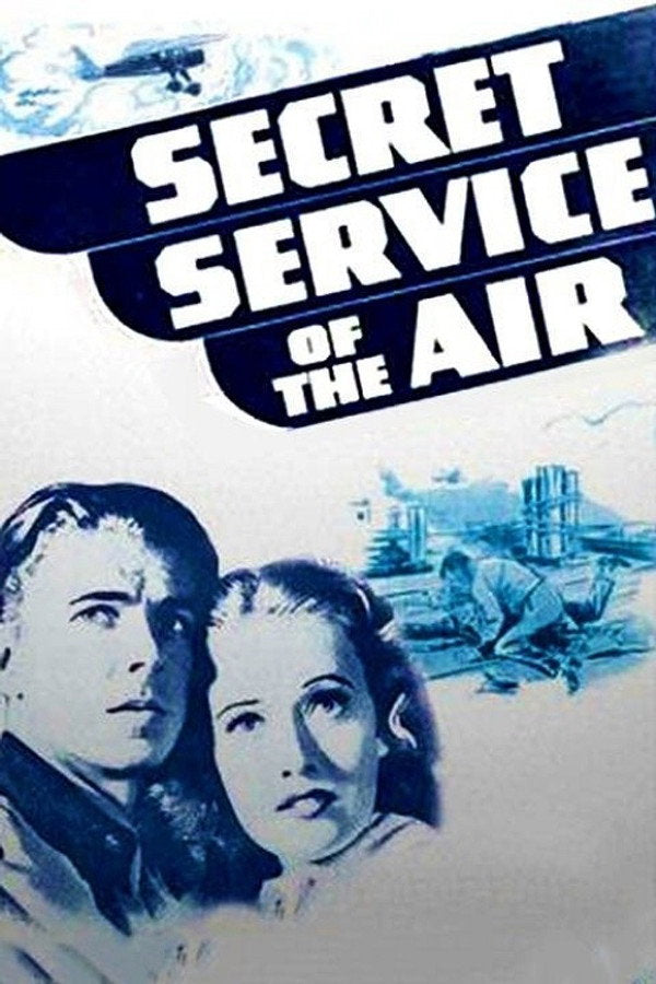 Secret Service of the Air (1939) - Premium Movie Poster