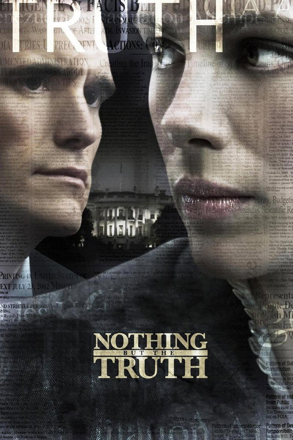 Nothing But the Truth (2009) - Premium Movie Poster