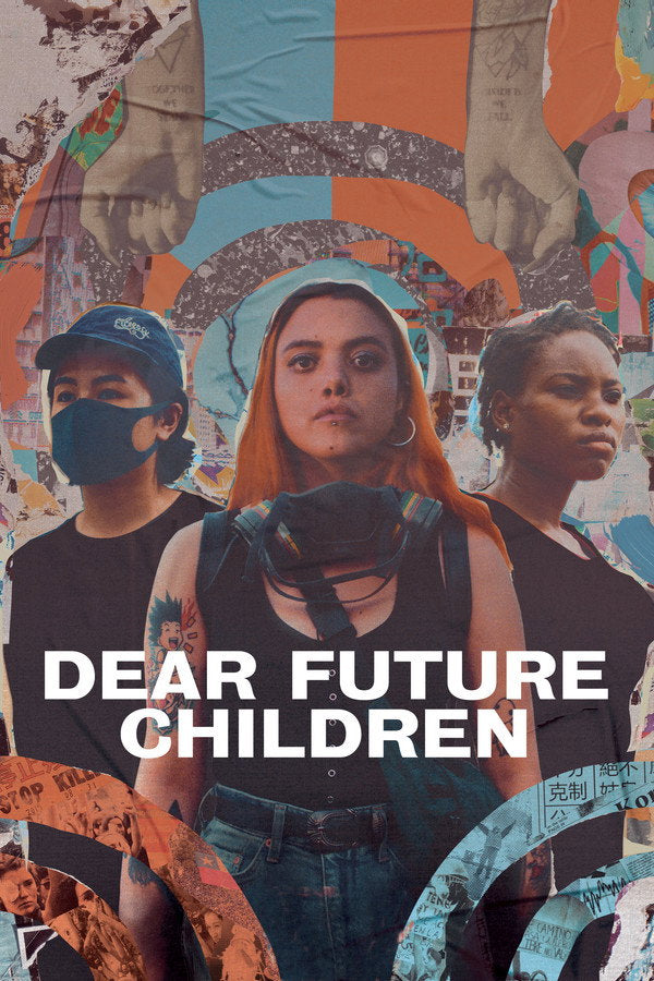 Dear Future Children (2021) - Premium Movie Poster