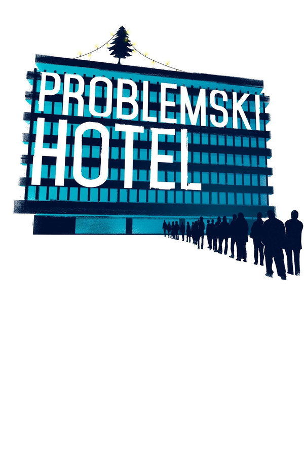 Problemski Hotel (2016) - Premium Movie Poster