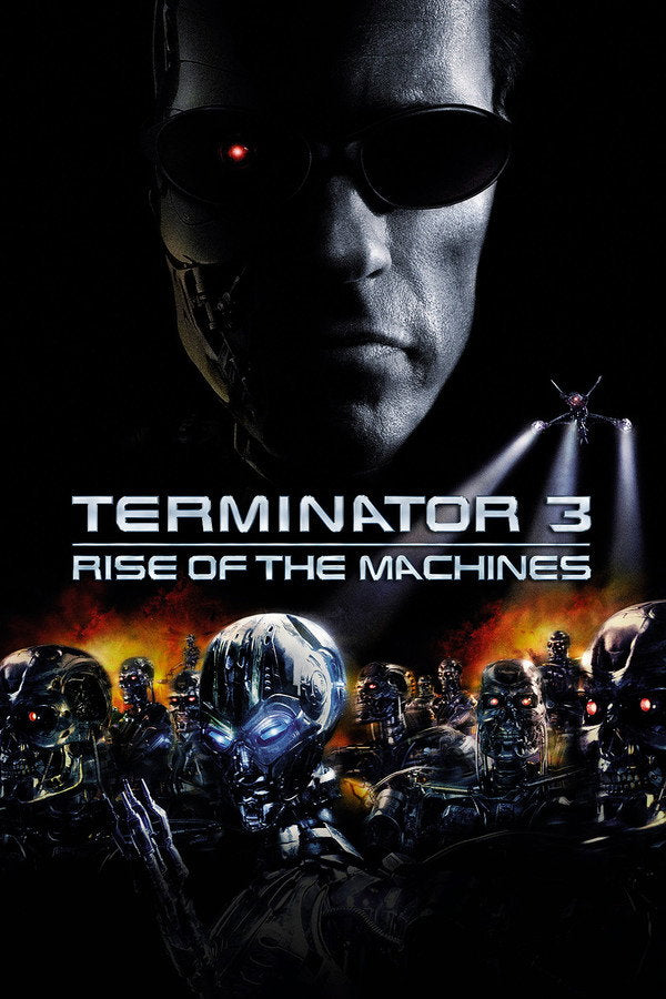 Terminator 3: Rise of the Machines (2003) - Premium Movie Poster