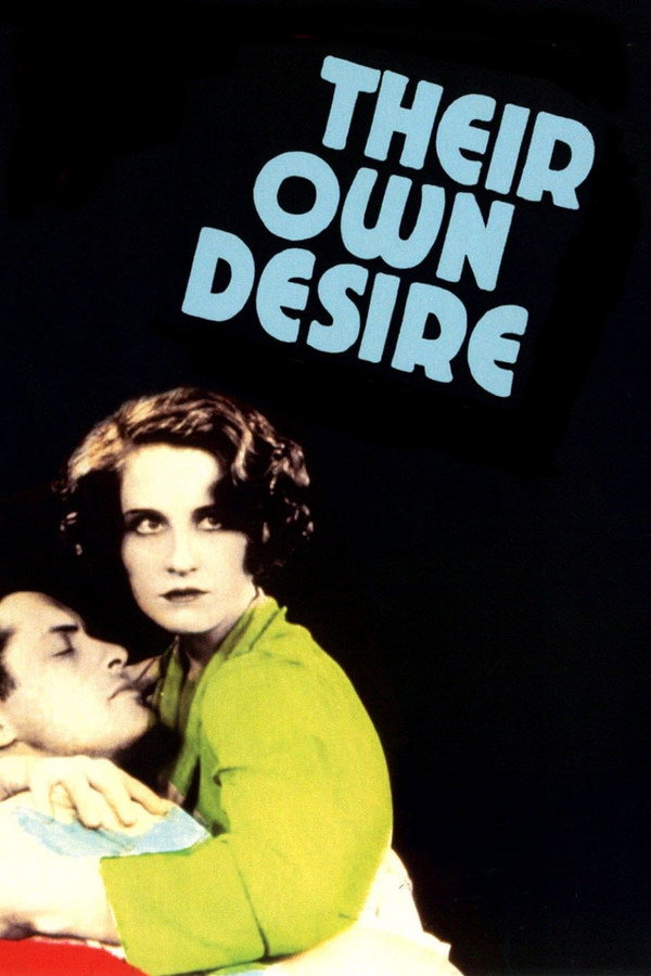 Their Own Desire (1929) - Premium Movie Poster