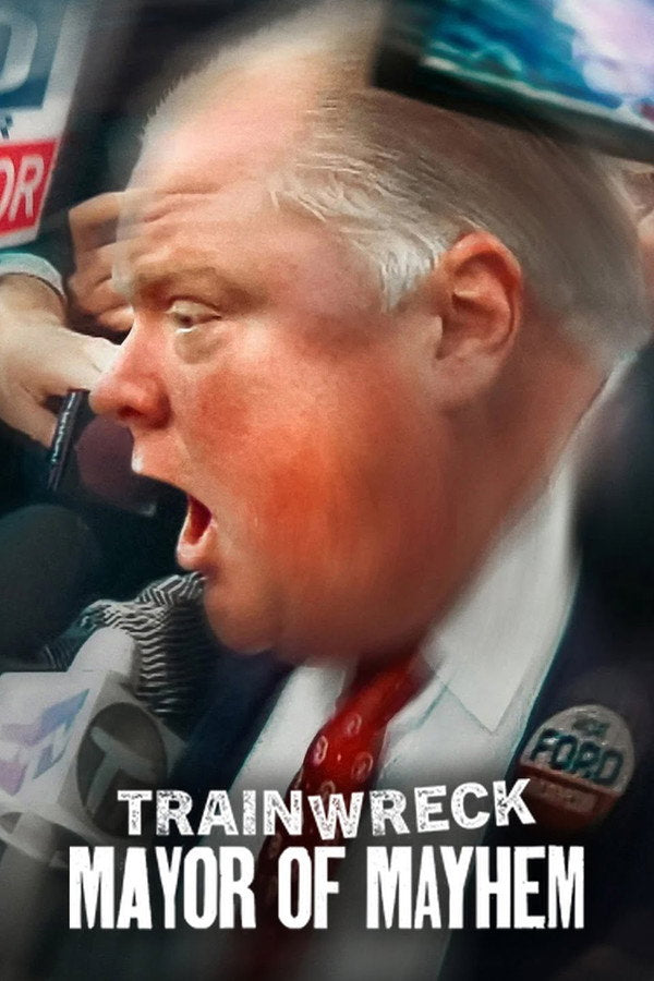 Trainwreck: Mayor of Mayhem (2025) - Premium Movie Poster