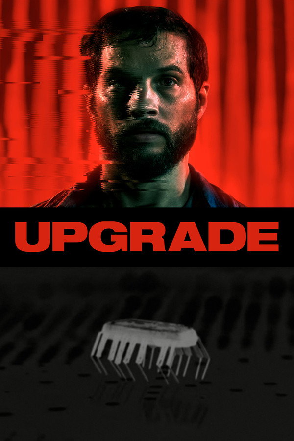 Upgrade (2018) - Premium Movie Poster