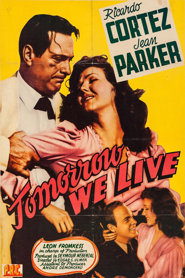 Tomorrow We Live (1943) - Premium Movie Poster