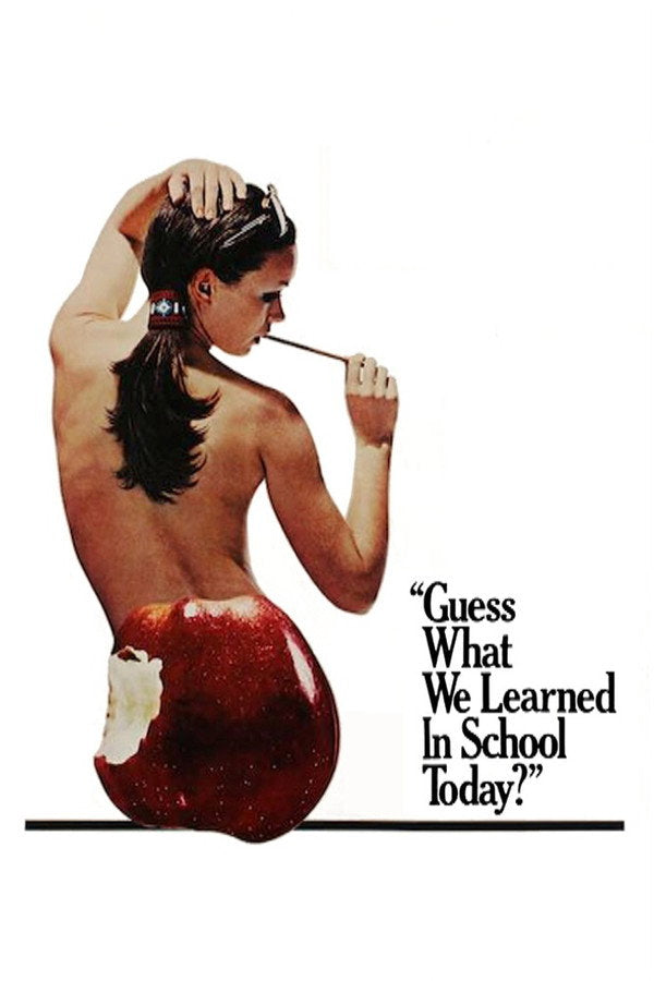 Guess What We Learned in School Today? (1971) - Premium Movie Poster