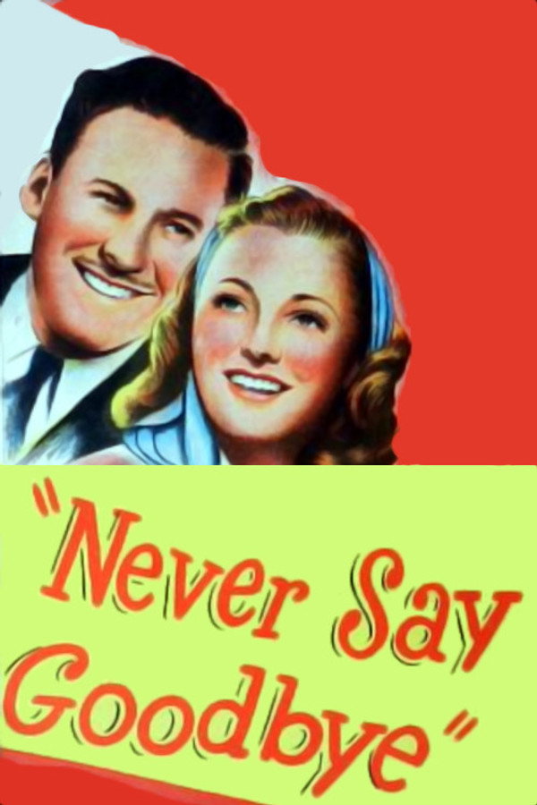 Never Say Goodbye (1946) - Premium Movie Poster