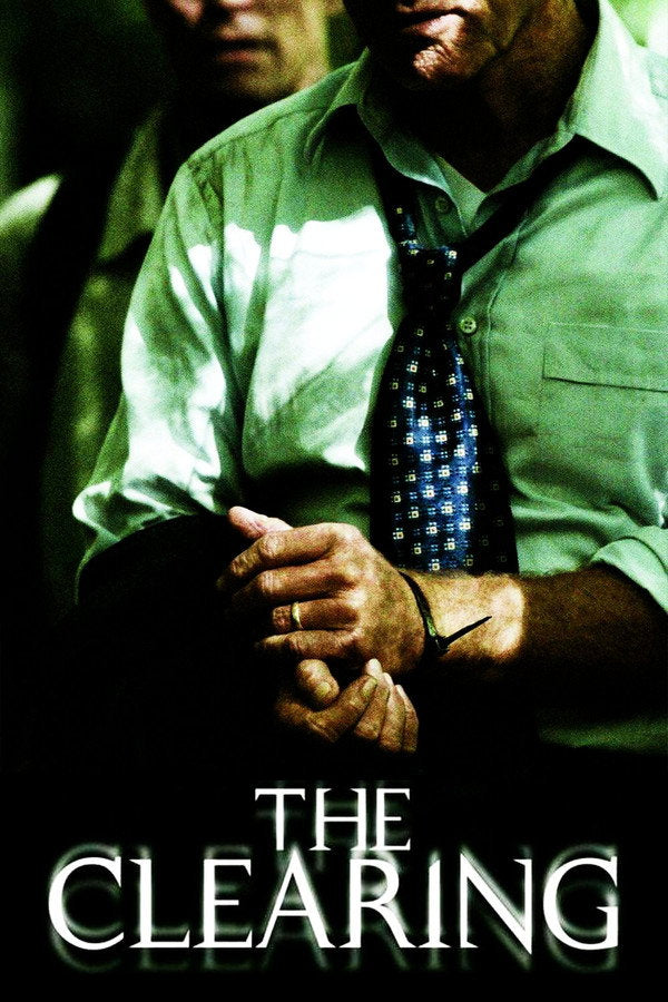 The Clearing (2004) - Premium Movie Poster