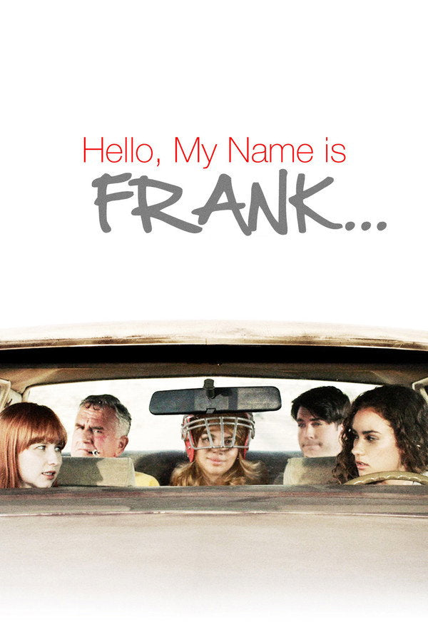 Hello, My Name Is Frank (2016) - Premium Movie Poster