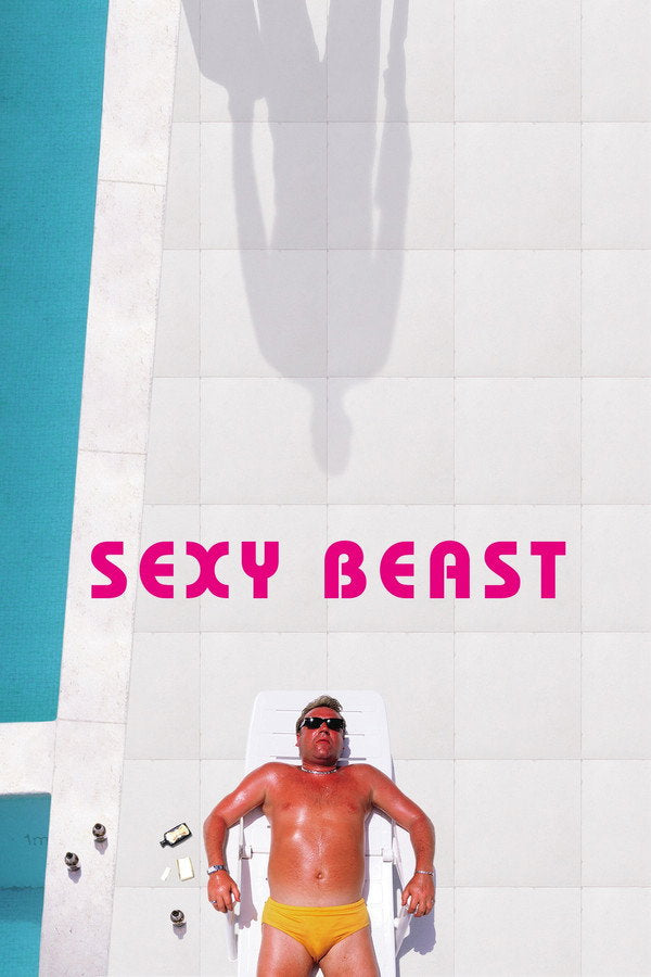 Sexy Beast (2001) - Premium Movie Poster
