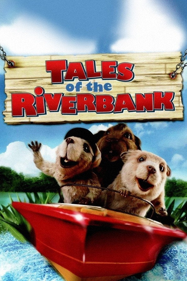 Tales of the Riverbank (2008) - Premium Movie Poster