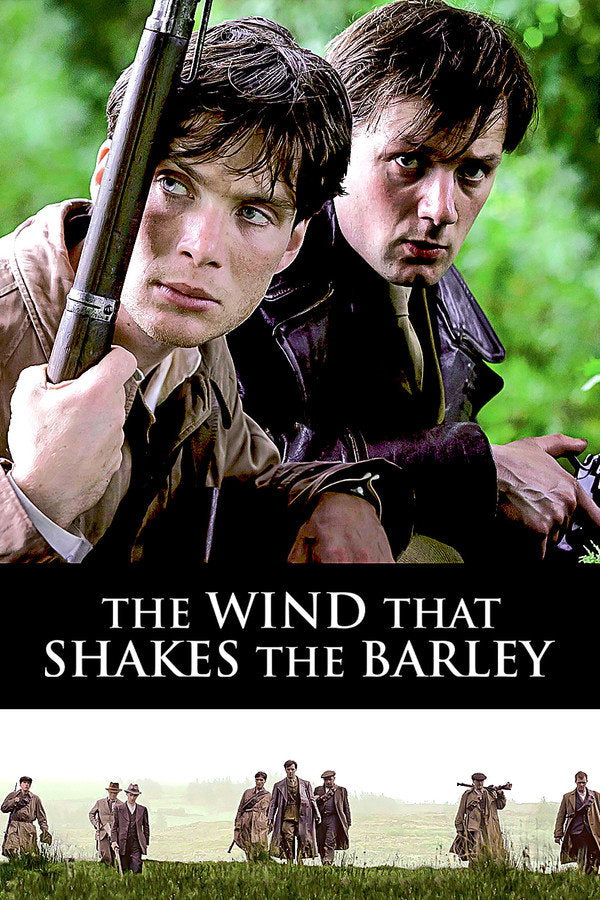 The Wind That Shakes the Barley (2007) - Premium Movie Poster