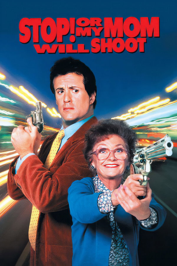 Stop! Or My Mom Will Shoot (1992) - Premium Movie Poster