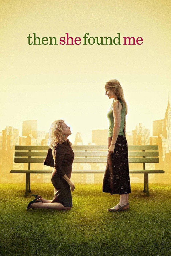 Then She Found Me (2008) - Premium Movie Poster