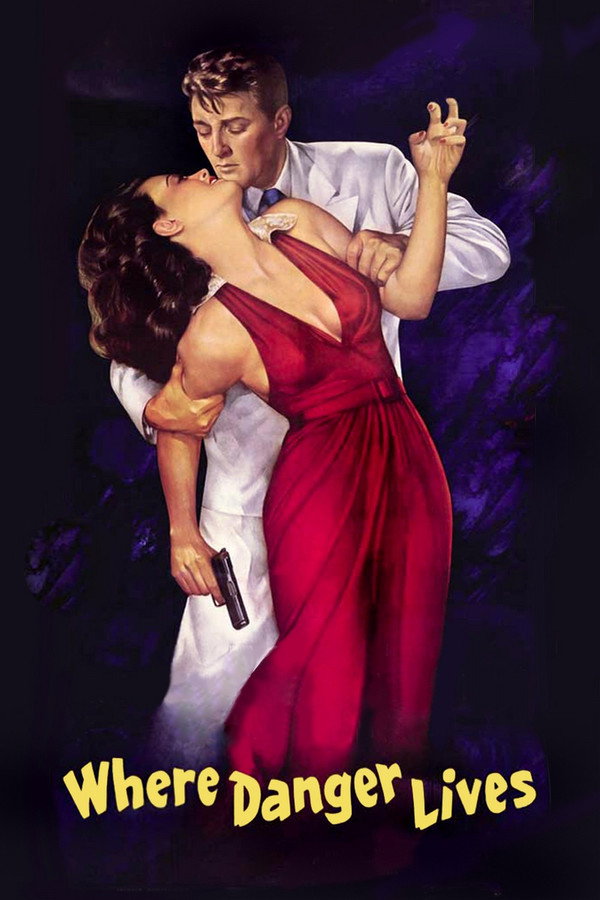 Where Danger Lives (1950) - Premium Movie Poster