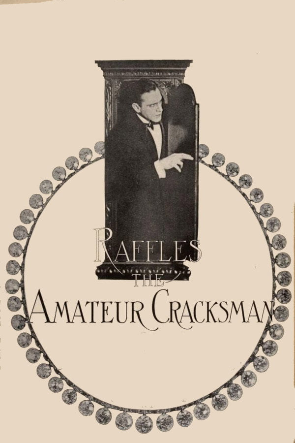 Raffles, the Amateur Cracksman (1917) - Premium Movie Poster