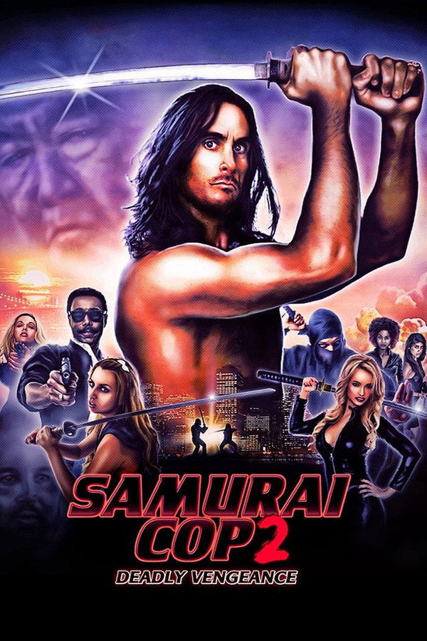 Samurai Cop 2: Deadly Vengeance (2016) - Premium Movie Poster