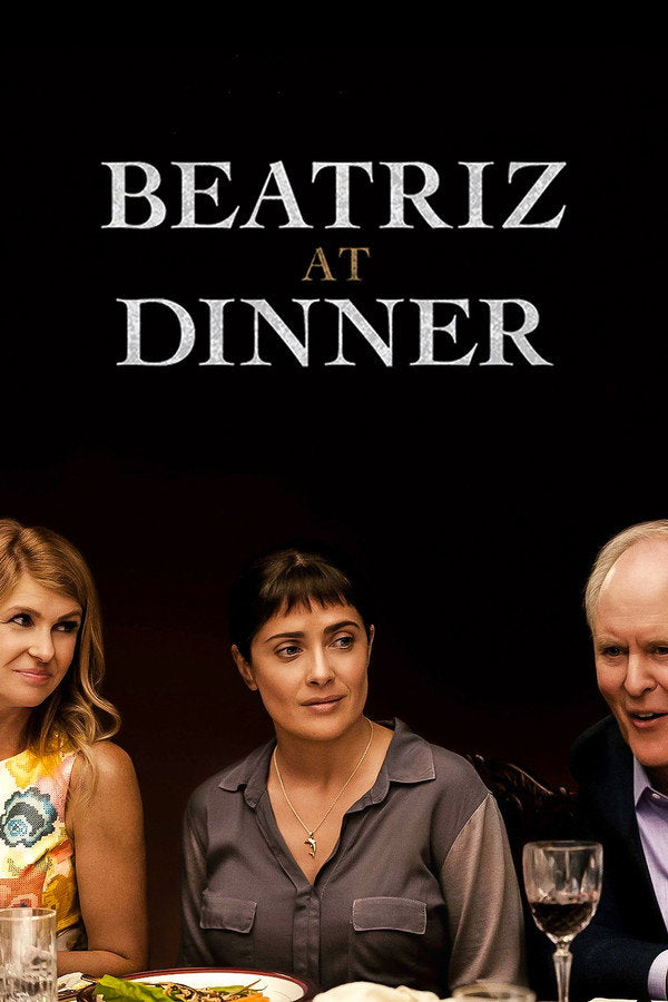 Beatriz at Dinner (2017) - Premium Movie Poster