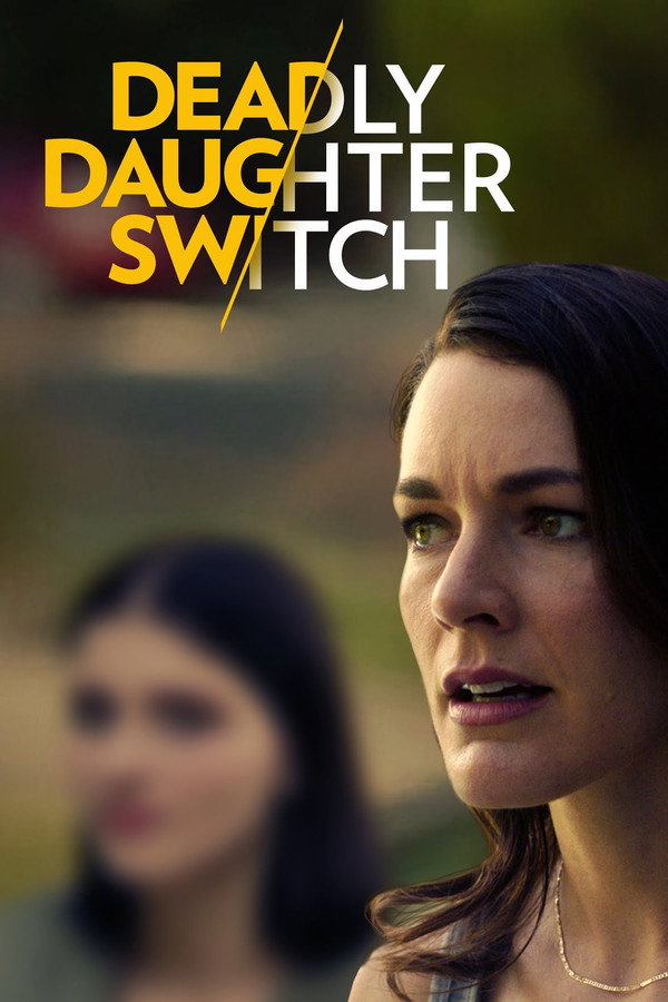 Deadly Daughter Switch (2020) - Premium Movie Poster